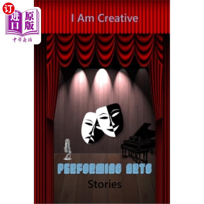 海外直订I Am Creative Performing Arts Stories: Creative Writing Practice Prompt Exercise 我是创意表演艺术故事：创意