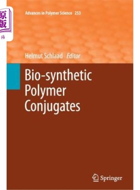 海外直订Bio-Synthetic Polymer Conjugates 生物合成聚合物缀合物