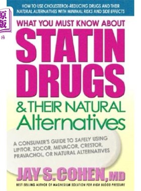 海外直订医药图书What You Must Know about Statin Drugs & Their Natural Alternatives: A Consumer's 关于他汀类药物及其