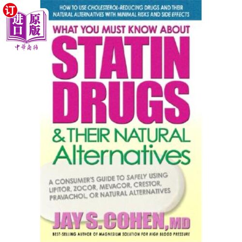 海外直订医药图书What You Must Know about Statin Drugs & Their Natural Alternatives: A Consumer's 关于他汀类药物及其
