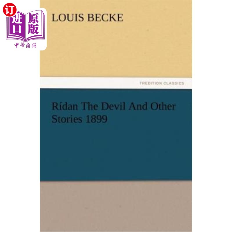 海外直订Rídan The Devil And Other Stories 1899 《瑞丹魔鬼与其他故事》1899