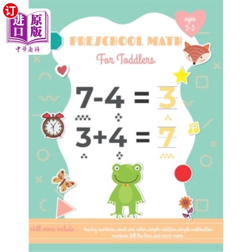 海外直订Preschool Math For Toddlers Ages 2-5: Preschool Learning Book with Number Tracin 2-5岁幼儿学前数学:与数字追
