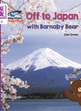 海外直订Reading Planet - Off to Japan with Barnaby Bear ... 阅读星球-前往日本与巴纳比熊-紫色:银河