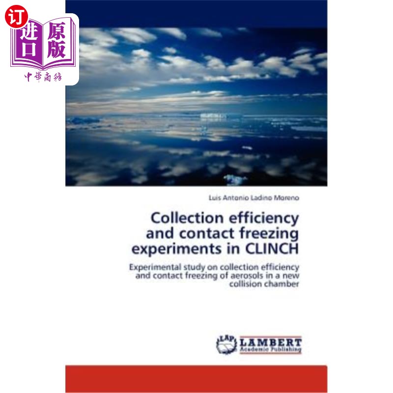 海外直订Collection Efficiency and Contact Freezing Experiments in Clinch熟料收集效率与接触冻结试验