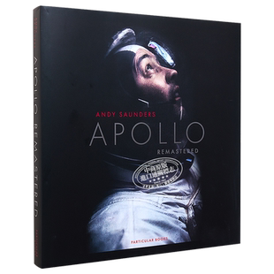 预售 阿波罗重制版 登月宝贵影像 Apollo Remastered 英文原版 Andy Saunders 太空摄影 NASA【中商原版】