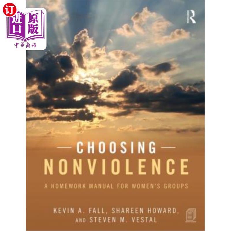 海外直订医药图书Choosing Nonviolence: A Homework Manual for Women's Groups 选择非暴力：女性团体的家庭作业手册