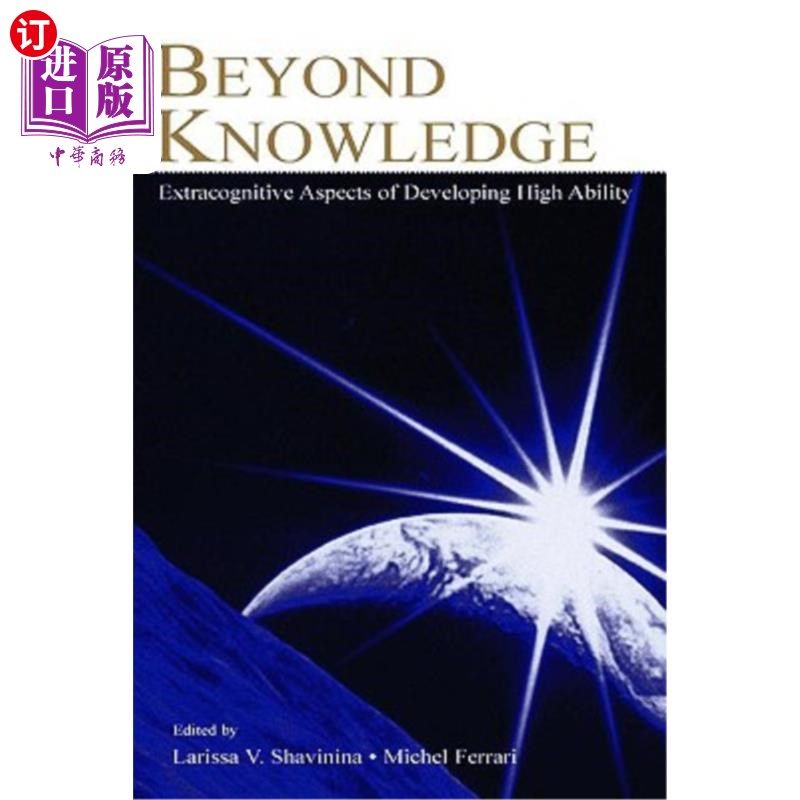 海外直订Beyond Knowledge: Extracognitive Aspects of Developing High Ability 超越知识:发展高能力的外认知方面