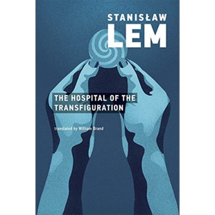 现货 斯坦尼斯拉夫 莱姆 变形医院 The Hospital of the Transfiguration 英文原版 Stanisław Lem【中商原版】