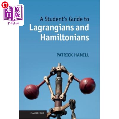 海外直订A Student's Guide to Lagrangians and Hamiltonians 拉格朗日和哈密顿的学生指南