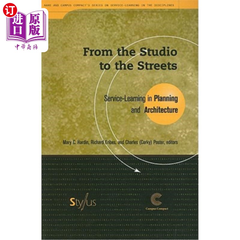 海外直订From the Studio to the Streets: Service-Learning in Planning and Architecture 从工作室到街道:规划和建筑中的
