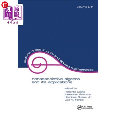 海外直订NonasSociative Algebra and Its Applications 非关联代数及其应用