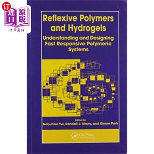 海外直订医药图书Reflexive Polymers and Hydrogels 自反射聚合物和水凝胶