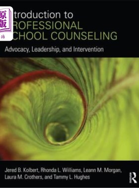海外直订医药图书Introduction to Professional School Counseling: Advocacy, Leadership, and Interv 专业学校咨询导论: