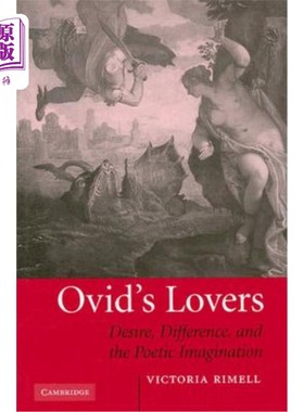 海外直订Ovid's Lovers 奥维德的情人：欲望、差异与诗意想象