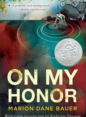 现货 纽伯瑞 我的荣誉 英文原版 On My Honor Marion Dane Bauer儿童文学 文学 诚实面对问题 750L 10-14岁暑期推荐【中商原版】