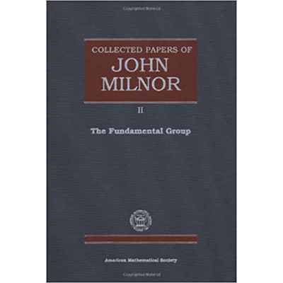 预售 约翰 米尔诺论文集2 基本群 Collected Papers of John Milnor II The Fundamental Group 英文原版 John Milnor【中商原版】