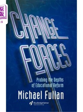 海外直订Change Forces: Probing the Depths of Educational Reform 变革力量：探索教育改革的深度