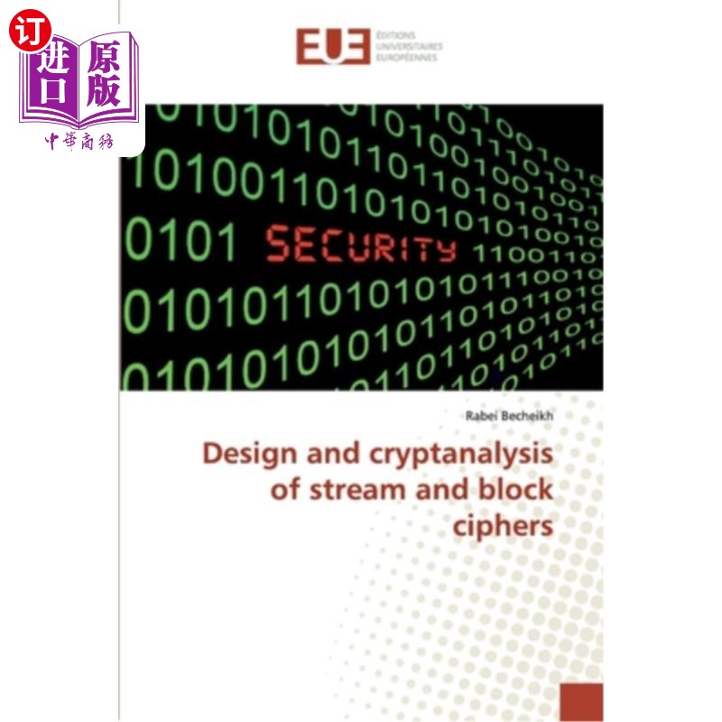 海外直订Design and cryptanalysis of stream and block ciphers 流密码和分组密码的设计与密码分析