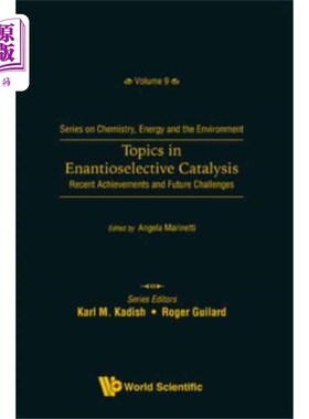 海外直订Topics In Enantioselective Catalysis: Recent Ach... 对映选择性催化:最新成就与未来挑战
