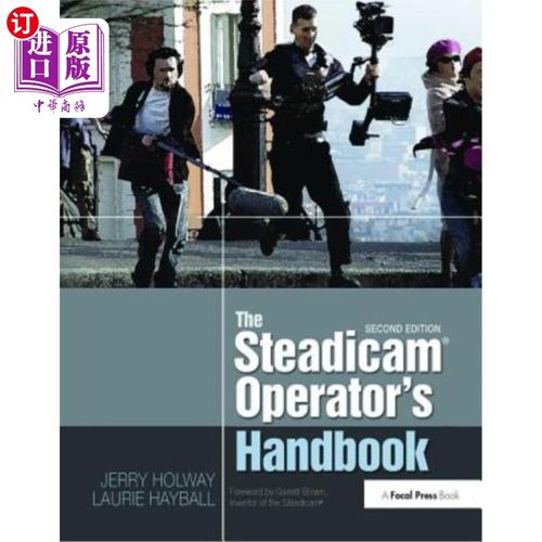 海外直订The Steadicam(r) Operator's Handbook 斯坦尼康(r)操作员手册