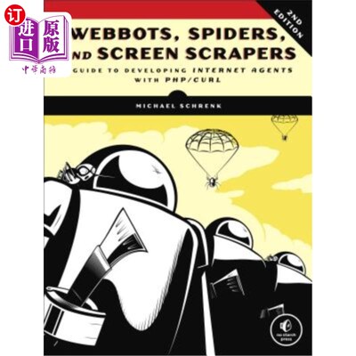 海外直订Webbots, Spiders, and Screen Scrapers: A Guide to Developing Internet Agents wit Webbots、Sp