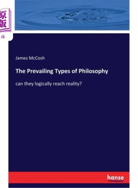 海外直订The Prevailing Types of Philosophy 流行的哲学类型