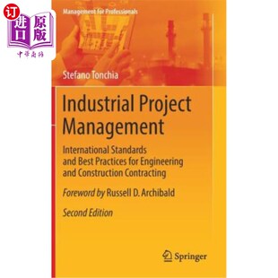 Project International 工业项目管理：工程和施工承 Standards Best and 海外直订Industrial for Practices Management