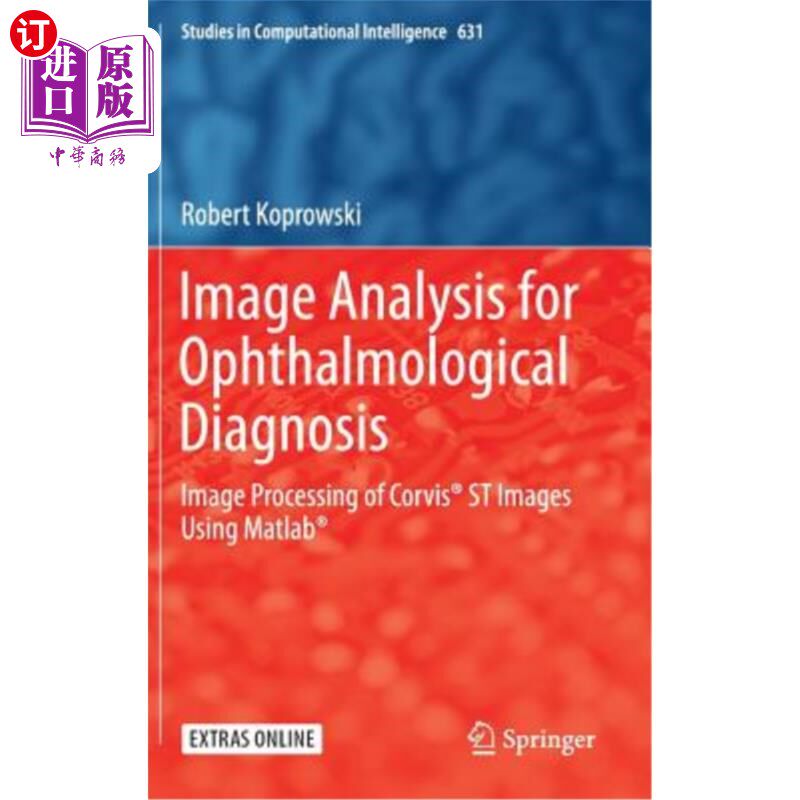 海外直订Image Analysis for Ophthalmological Diagnosis: Image Processing of Corvis(r) St  眼科诊断的图像分析：用Matl