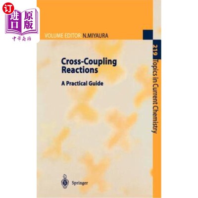 海外直订医药图书Cross-Coupling Reactions: A Practical Guide 交叉耦合反应:一个实用指南