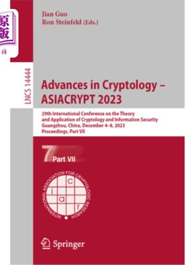 海外直订Advances in Cryptology - Asiacrypt 2023: 29th International Conference on the Th Advances i
