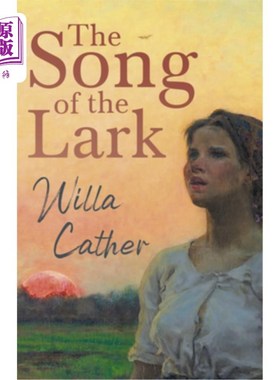 海外直订The Song of the Lark: With an Excerpt from Willa Cather - Written for the Borzoi 云雀之歌:附威拉·凯瑟的节选
