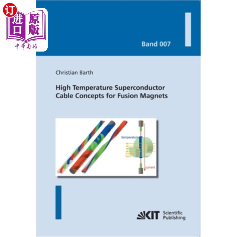 海外直订High Temperature Superconductor Cable Concepts for Fusion Magnets 聚变磁体的高温超导体电缆概念