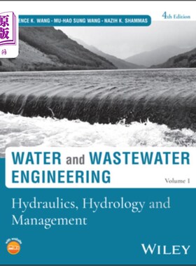 海外直订Water and Wastewater Engineering, Volume 1: Hydraulics, Hydrology and Management 水与废水工程，第1卷：水力