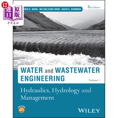 海外直订Water and Wastewater Engineering, Volume 1: Hydraulics, Hydrology and Management 水与废水工程，第1卷：水力