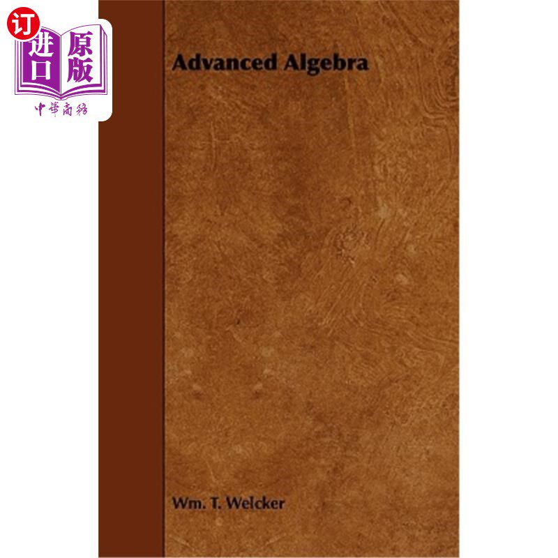 海外直订Advanced Algebra 高等代数