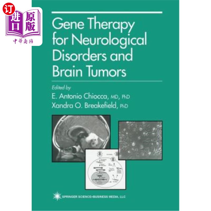 海外直订医药图书Gene Therapy for Neurological Disorders and Brain Tumors 神经系统疾病和脑肿瘤的基因治疗