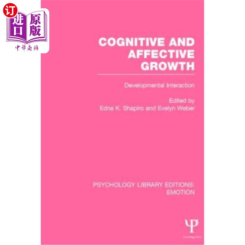 海外直订Cognitive and Affective Growth: Developmental Interaction 认知与情感成长(PLE:情感):发展的相互作用