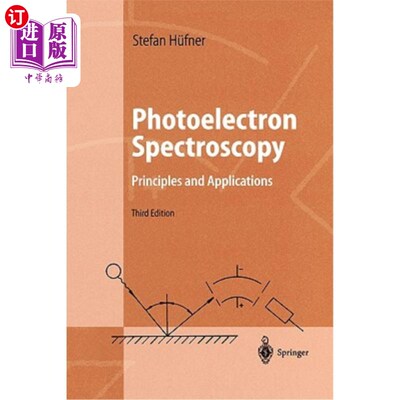 海外直订Photoelectron Spectroscopy: Principles and Applications 光电子能谱：原理与应用