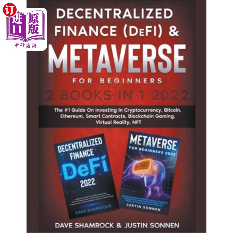 海外直订Decentralized Finance (DeFi) & Metaverse For Beginners 2 Books in 1 2022: The #1
