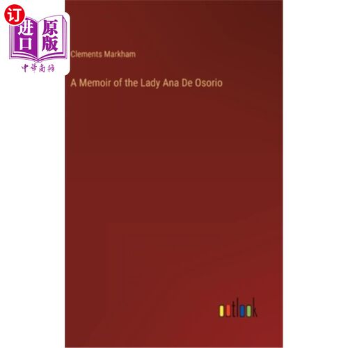 海外直订A Memoir of the Lady Ana De Osorio 安娜·德·奥索里奥女士回忆录