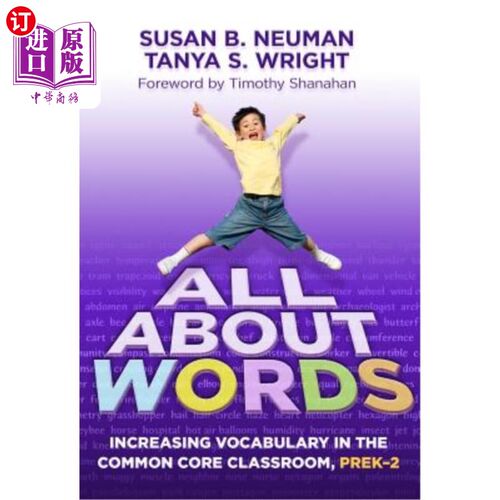 海外直订All about Words: Increasing Vocabulary in the Common Core Classroom, PreK-2 所有关于词汇:增加共同核心教室的