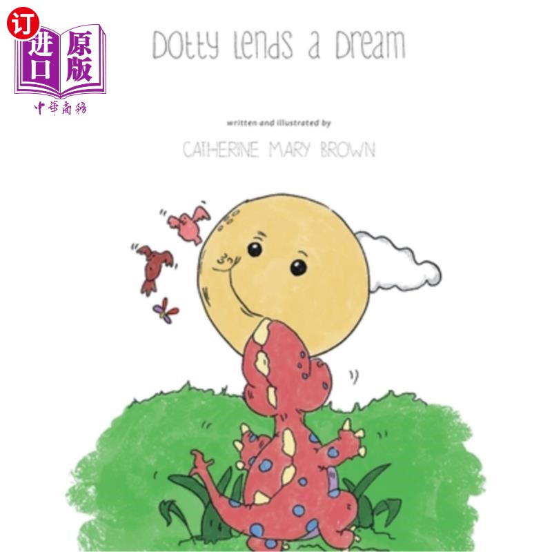 海外直订Dotty Lends a Dream 多蒂借出一个梦