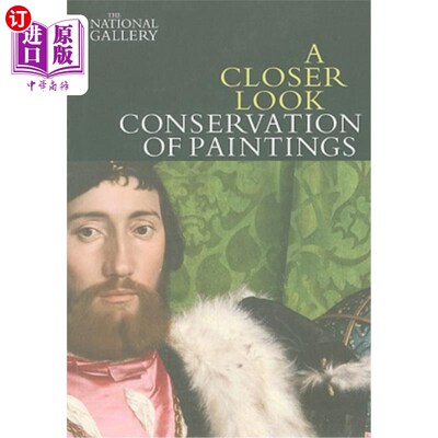 海外直订A Closer Look: Conservation of Paintings 近距离观察:绘画保护