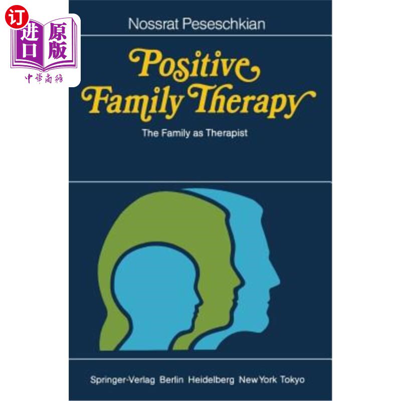 海外直订医药图书Positive Family Therapy: The Family as Therapist 积极的家庭治疗:家庭作为治疗师