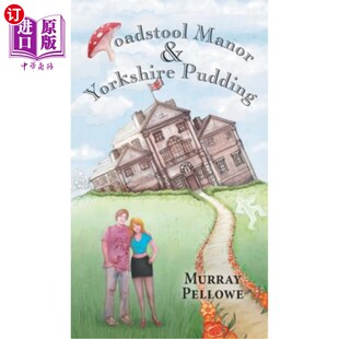 海外直订Toadstool Manor & Yorkshire Pudding 毒菌庄园和约克郡布丁