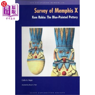 海外直订The Survey of Memphis X: Kom Rabia: The Blue-Painted Pottery 孟菲斯调查X:Kom Rabia：蓝色彩陶