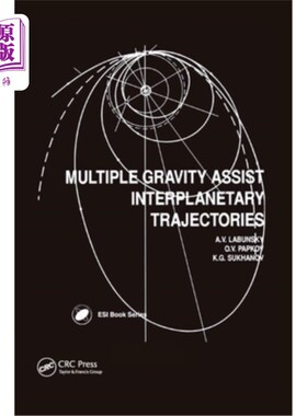 海外直订Multiple Gravity Assist Interplanetary Trajectories 多重重力辅助行星际轨迹