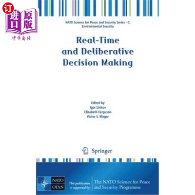 海外直订Real-Time and Deliberative Decision Making: Application to Emerging Stressors 实时和审慎决策:应用于新兴压力