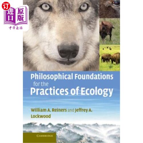 海外直订Philosophical Foundations for the Practices of Ecology 生态学实践的哲学基础