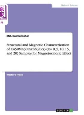 海外直订Structural and Magnetic Characterization of Co50Mn30InxSn(20-x) (x= 0, 5, 10, 15 Co50Mn30In